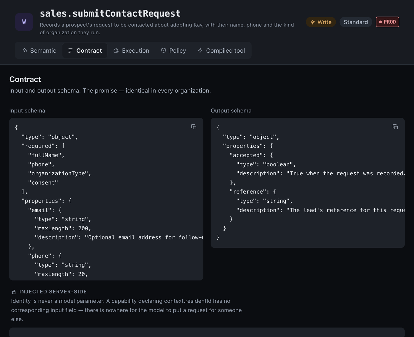 The Contract tab showing an input schema with required fields and an output schema, and a note that identity is injected server-side